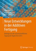 Cover: Neue Entwicklungen in der Additiven Fertigung - Springer Vieweg