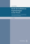 Cover: Recht der kollektiven Kapitalanlagen in der Praxis - Schulthess Juristische Medien