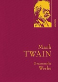 Cover: Mark Twain, Gesammelte Werke - Anaconda Verlag