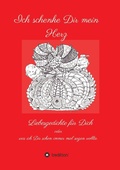 Cover: Ich schenke Dir mein Herz - Buchtalent