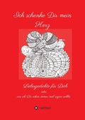 Cover: Ich schenke Dir mein Herz - Buchtalent
