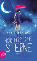 Cover: Vor mir die Sterne - Aufbau