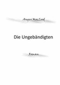 Cover: Die Ungebandigten - Books on Demand