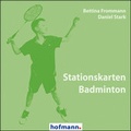 Cover: Stationskarten Badminton - Hofmann-Verlag
