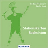 Abbildung von: Stationskarten Badminton - Hofmann-Verlag GmbH & Co. KG