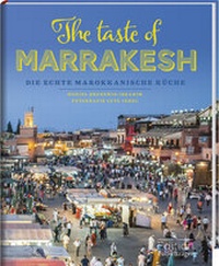 Abbildung von: The taste of Marrakesh - Fackelträger Verlag