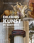 Cover: Erlebnis Kunst in S&uuml;dtirol - Folio