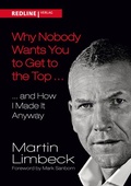 Cover: Why Nobody Wants You to Get to the Top ... - REDLINE