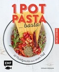Cover: One Pot Pasta ... basta! - Edition Michael Fischer / EMF Verlag