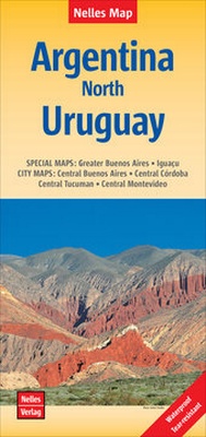 Abbildung von: Nelles Map Landkarte Argentina: North, Uruguay | Argentinien : Nord, Uruguay | Argentine : Nord, Uruguay | Argentina : Norte, Uruguay - Freytag-Berndt und ARTARIA