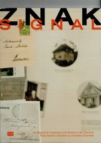 Enlarge image Cover: Signal/ Znak - Artikel VII-Kulturverein - Pavelhaus
