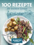 Cover: 100 Rezepte f&uuml;r leichten Genuss - Wort & Bild