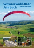 Cover: Schwarzwald-Baar-Jahrbuch Almanach 2016 - dold.verlag