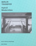 Cover: Berlin Transfer Hybrid Modernities - Ruby Press