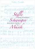 Cover: Stille Schweigen. Musik. - Basilisken-Presse im Verlag Natur & Text