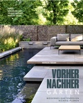 Cover: Vorher-nachher-G&auml;rten - Modernes Gartendesign richtig planen - Becker Joest Volk Verlag