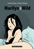 Cover: Marilyn the Wild - Schreiber & Leser