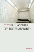 Cover: Gilt das Verbot der Folter absolut? - Brill Deutschland