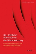 Cover: Das leibliche Widerfahrnis der Wahrnehmung - Brill Deutschland