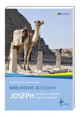 Cover: Joseph - vertr&auml;umt, verkannt, verkauft, gesegnet - Bibellesebund