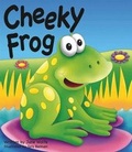 Cover: Cheeky Frog - Lorenz Books