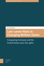 Cover: Late-career Risks in Changing Welfare States - Amsterdam University Press
