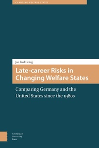 Enlarge image Cover: Late-career Risks in Changing Welfare States - Amsterdam University Press