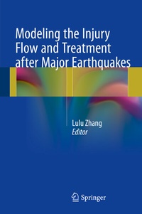 Enlarge image Cover: Modeling the Injury Flow and Treatment after Major Earthquakes - Springer