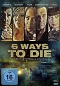 Cover: 6 Ways to Die - Rache ist niemals einfach - AL!VE Ag