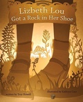 Cover: Lizbeth Lou Got a Rock in Her Shoe - Ripple Grove Press