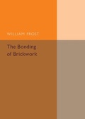 Cover: The Bonding of Brickwork - Cambridge University Press