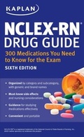 Cover: NCLEX-RN Drug Guide: 300 Medications You Need to Know for the Exam - Kaplan Publishing