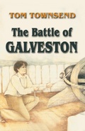 Cover: The Battle of Galveston - Eakin Press