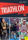 Cover: The Complete Book of Triathlon - Meyer & Meyer Sport (UK) Ltd