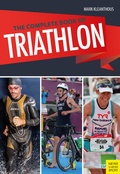 Cover: The Complete Book of Triathlon - Meyer & Meyer Sport (UK) Ltd.