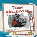 Cover: Teddy Wellington Loses Himself - Spiderwize
