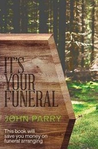 Enlarge image Cover: It's Your Funeral - Acorn Independent Press
