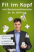 Cover: Fit im Kopf mit Rechenweltmeister Dr. Dr. Mittring - S. Fischer