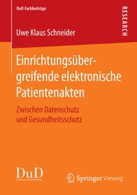 Abbildung von: Einrichtungsübergreifende elektronische Patientenakten - Springer Vieweg