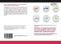 Abbildung von: Diseno e implementacion de una pagina web como medio de comunicacion - Editorial Académica Española