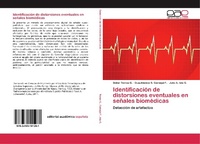 Abbildung von: Identificacion de distorsiones eventuales en senales biomedicas - Editorial Académica Española