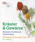 Cover: Kr&auml;uter & Gew&uuml;rze: Herkunft, Geschmack, Verwendung - DK Verlag Dorling Kindersley