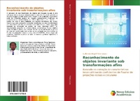 Abbildung von: Reconhecimento de objetos invariante sob transformacoes afins - Novas Edições Acadêmicas