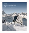 Cover: New Monte Rosa Hut SAC - gta Verlag