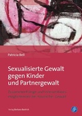 Cover: Sexualisierte Gewalt gegen Kinder und Partnergewalt - Verlag Barbara Budrich