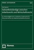Cover: Soloselbstst&auml;ndige zwischen Arbeitsrecht und Wirtschaftsrecht - Nomos