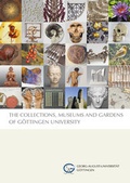 Cover: The Collections, Museums and Gardens of G&ouml;ttingen University - Universit&auml;tsverlag G&ouml;ttingen