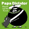 Cover: Papa Dictator kommt auf den Hund - Jaja Verlag