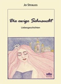 Cover: Die ewige Sehnsucht - Anthea Verlag