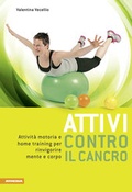 Cover: Attivi contro il cancro - Athesia-Tappeiner Verlag
